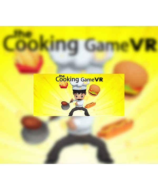 The Cooking Game VR Steam Key GLOBAL